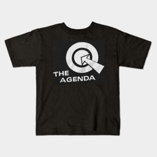 The Agenda! Kids T-Shirt